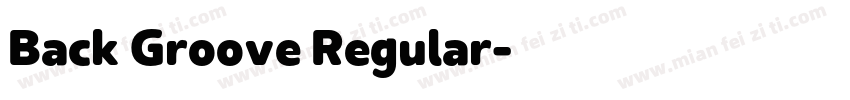 Back Groove Regular字体转换